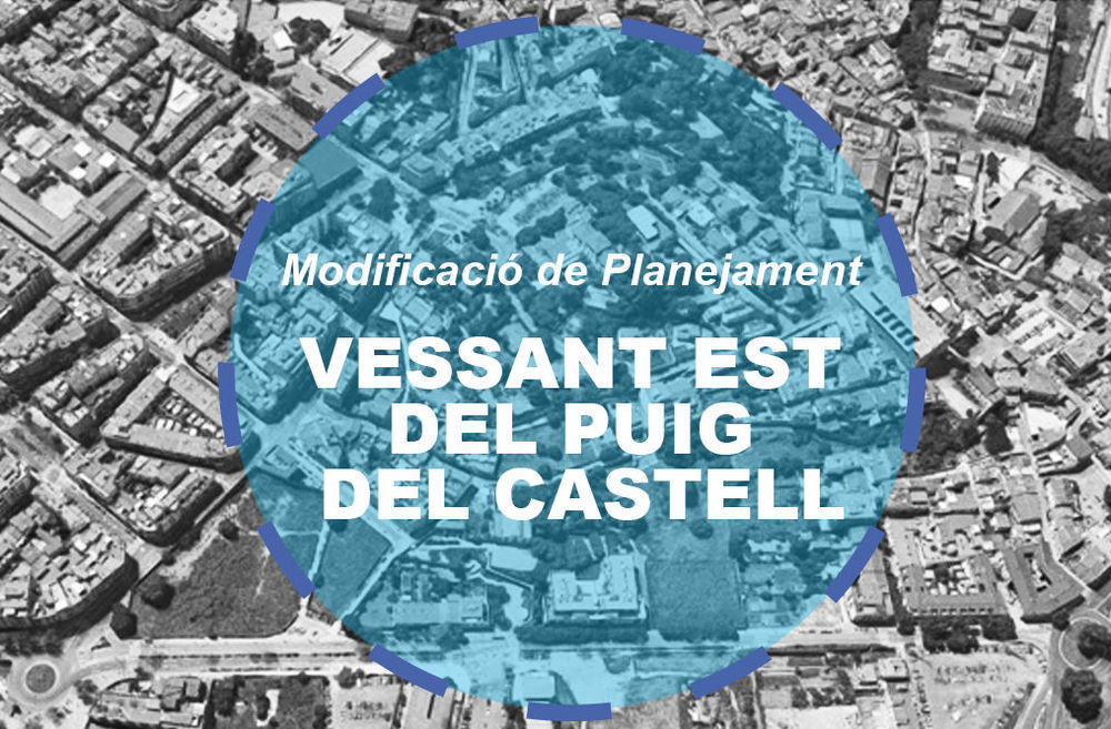 Vessant Est del Puig del Castell (modificació puntual del planejament)